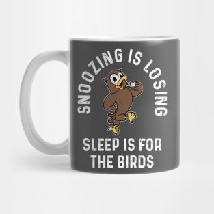 Sleep Is For The Birds Mug